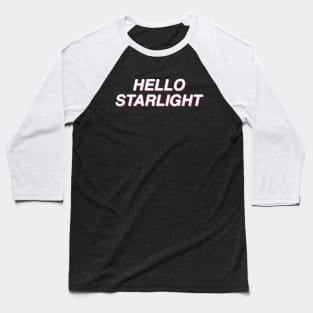 Hello Starlight! - White on Black Baseball T-Shirt